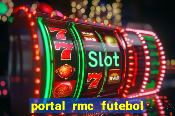 portal rmc futebol ao vivo